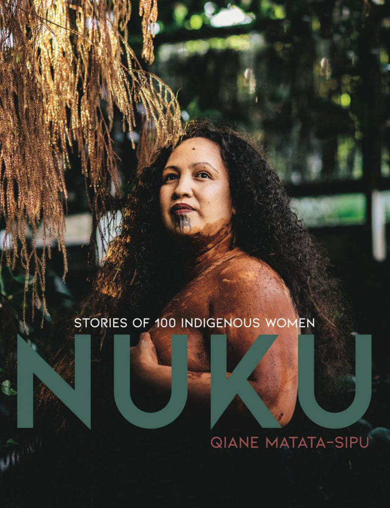 NUKU: Stories of 100 Indigenous Women